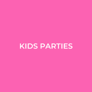 Kids Parties